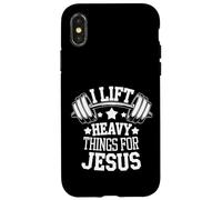 Weightlifting I Lift Heavy Things For Jesus Case for iPhone X/XS