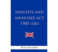 Weights and Measures Act 1985