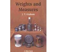Weights and Measures and Their Marks: A Guide to Collecting: No. 44 (Shire Album S.)