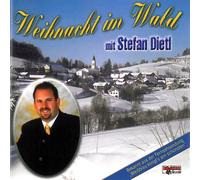 Weihnacht im Wald mit Stefan Dietl