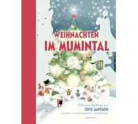 Weihnachten im Mumintal: Nach einer Erzählung von Tove Jansson