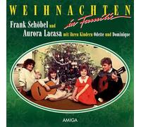 Weihnachten in Familie: Frank Schöbel und Aurora Lacasa mit den Kindern Odette und Dominique [VINYL]