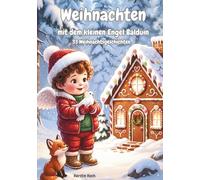 Weihnachten mit dem kleinen Engel Balduin