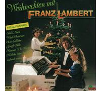 Weihnachten mit Franz Lambert