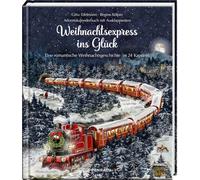 Weihnachtsexpress ins Glück: Eine romantische Weihnachtsgeschichte in 24 Kapiteln, Adventskalenderbuch mit Ausklappseiten