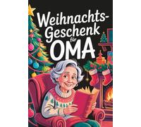 Weihnachtsgeschenk für Oma - Das liebevolle Rätsel- und Mitmachbuch mit Sudoku, Kreuzworträtseln, Wortsuchen & Ausmalbildern | Geschenke für Oma