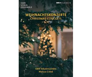 Weihnachtskonzerte - SWR Vokalensemble, Marcus Creed