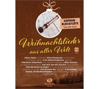 Weihnachtslieder aus aller Welt - Sopranblockflote, Sieblitz 9783864341960.