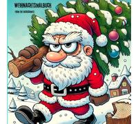 Weihnachtsmalbuch from the Buchschmied: Das perfekte Geschenk zu Weihnachten, mit über 30 Motiven, ideal für die kalte Jahreszeit.