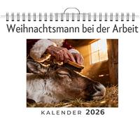 Weihnachtsmann bei der Arbeit: Wandkalender 2026, Kalender DIN A4 quer, Monatskalender im Querformat mit Kalendarium, das perfekte Geschenk
