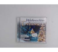 Weihnachtsträume - Die schönsten Lieder zum Fest