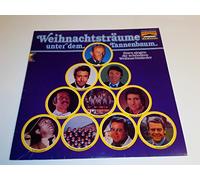 Weihnachtsträume unter dem Tannenbaum - Bing Crosby, Peter Alexander, Karel Gott, Paul Mauriat, Hans Carste, Wiener Sängerknaben.. / Vinyl record [Vinyl-LP]