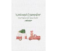 Weihnachtszauber - Das Malbuch für Kinder: Spaßige Motive wie Rentiere, Weihnachtsmann, Schneemänner & mehr - Perfekt als Geschenk für die Adventszeit