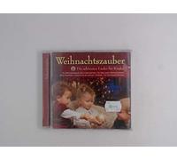 Weihnachtszauber - Die schönsten Lieder für Kinder