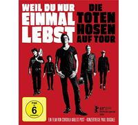 Weil Du nur einmal lebst-Die Toten Hosen auf Tour
