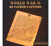 Weil, Richard Lyons - World War II-My Father's Letters