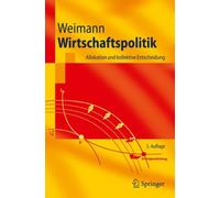 Weimann - Wirtschaftspolitik Allokation und kollektive Entscheidung - X555z