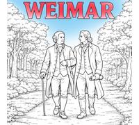 WEIMAR: Un libro para colorear de cuento lleno de historia, cultura y calma