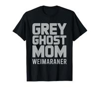 Weimaraner Mom Grey Ghost Proud Identity Statement Dog Mama T-Shirt