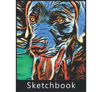 Weimaraner Sketchbook: Large Blank White Pages for Painting, Drawing, Writing, Sketching and Doodling, 120 Pages, 8.5" x 11". Practice How to Draw Workbook, Gifts for Weimaraner lovers.