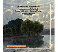 Weimarer Staatslapelle - Emil Nikolaus von Reznicek: Symphonische Suite No. 1