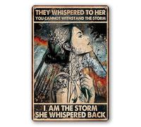 WEIMEILD Girl They Whispered to Her You Cannot Withstand The Storm I Am The Storm She Whispered Back Vintage Metal Tin Sign Wall Decor for Bar Pub Club 8 x 12inch(Tin-2)