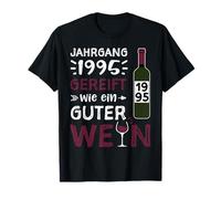 Wein: Jahrgang 1995 Gereift Wie Ein Guter We... 1995 Sayings [German Language] T-Shirt