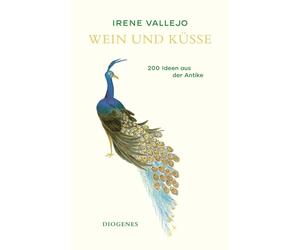 Wein und Kusse: 200 Ideen aus der Antike, Vallejo, Vallejo, 9783257073607 New.