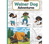 Weiner Dog Adventures Coloring Book: Weiner Dog Adventures Coloring Book