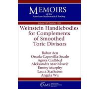 Weinstein Handlebodies for Complements of Smoothed Toric Divisors (Memoirs of the American Mathematical Society)