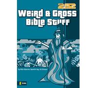 Weird and Gross Bible Stuff (4) (2:52)