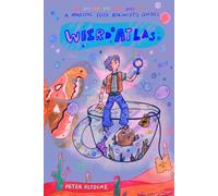 Weird Atlas: A Magical Field Biologist’s Guide