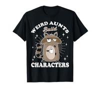 Weird Aunts Build Characters Funny Raccoon Aunt Life T-Shirt