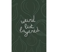 Weird but layered: Layered Life - A notebook that reveals something new on every page.