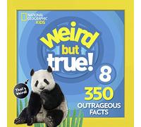 Weird But True 8: 350 Outrageous Facts: 9