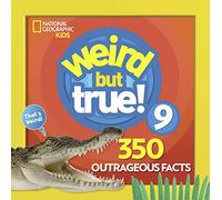 Weird But True! 9: (Weird But True)