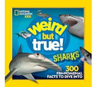 Weird but True Sharks by National Geographic Kids (2023, Trade Paperback)