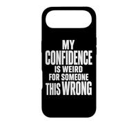 Weird Confidence For Someone This Wrong Sarcastic Quote Case for iPhone Air