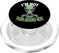 Weird Funny I'm Not From Around Here Alien Costume PopSockets PopGrip for MagSafe