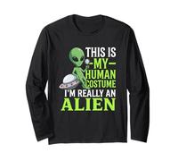 Weird Funny This is My Human Costume I'm Really an Alien Long Sleeve T-Shirt