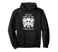 Weird Funny This is My Human Costume I'm Really an Alien Pullover Hoodie