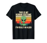 Weird Funny This is My Human Costume I'm Really an Alien T-Shirt