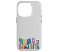 Weird is Beautiful! Retro Groovy Wavy Inspirational Fun Case for iPhone 14 Pro