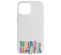 Weird is Beautiful! Retro Groovy Wavy Inspirational Fun Case for iPhone 15