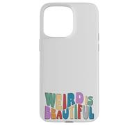Weird is Beautiful! Retro Groovy Wavy Inspirational Fun Case for iPhone 15 Pro Max