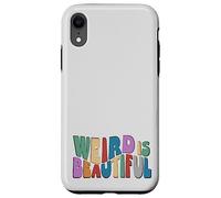 Weird is Beautiful! Retro Groovy Wavy Inspirational Fun Case for iPhone XR