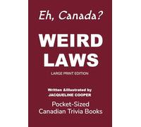Weird Laws: 1 (Eh, Canada?)