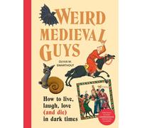 WEIRD MEDIEVAL GUYS by Olivia Swarthout Hardback Self Help Business