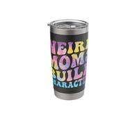 Weird Moms Build Character Stainless Steel Insulated Tumbler