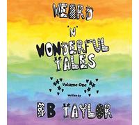 Weird n Wonderful Tales Volume One: (large print)